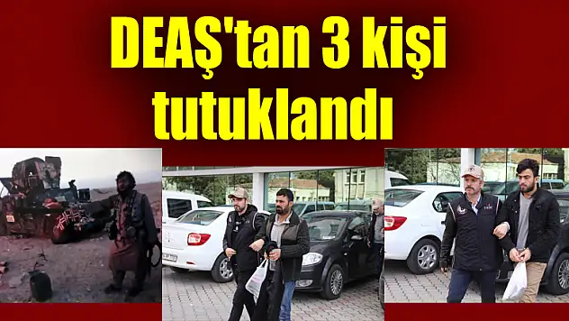 Samsun'da DEAŞ'tan 3 kişi tutuklandı 