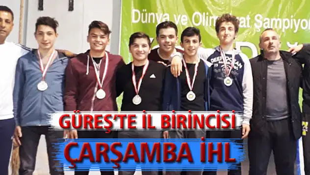 GÜREŞ'TE İL BİRİNCİSİ ÇARŞAMBA İHL