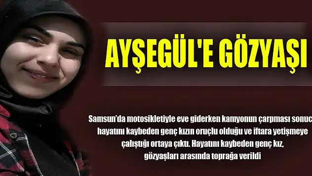 Ayşegül'e gözyaşı 