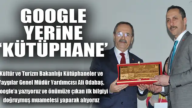 Google yerine 'kütüphane'