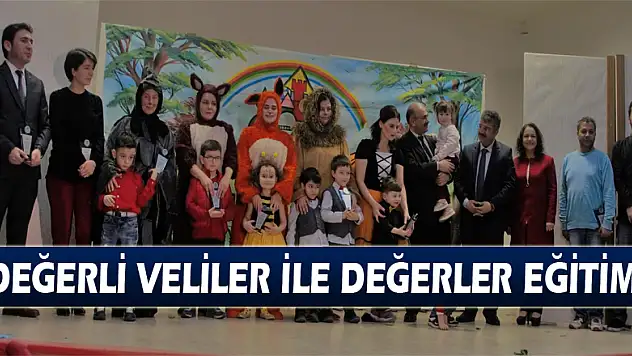 ÇARŞAMBA NENE HATUN ANAOKULUNDAN'DEĞERLİ VELİLER İLE DEĞERLER EĞİTİMİ'