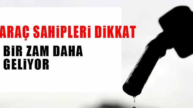 Herkesi ilgilendiriyor! Bir zam daha...