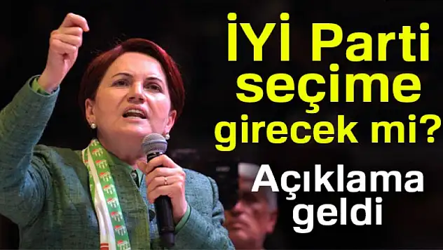 İYİ Parti seçime girecek mi?