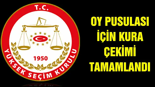 Oy pusulası için kura çekimi tamamlandı