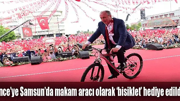 İnce'ye Samsun'da makam aracı olarak 'bisiklet' hediye edildi