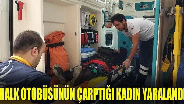 Samsun'da halk otobüsünün çarptığı kadın yaralandı