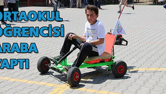 Ortaokul öğrencisi ağaç motoruyla çalışan araba yaptı 
