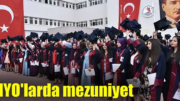 MYO'larda mezuniyet heyecanı 