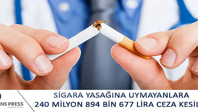 SİGARA YASAĞINDAN 240 MİLYON LİRA CEZA