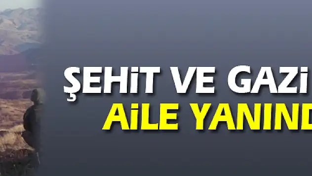 Şehit ve gazi yakınlarına aile yanında askerlik