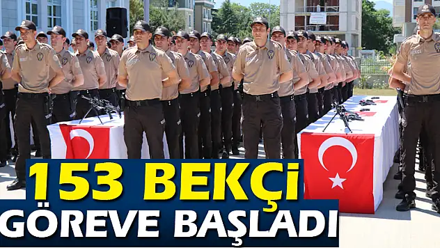 153 bekçi göreve başladı