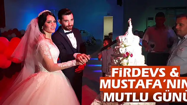 Firdevs & Mustafa'nın mutlu günü