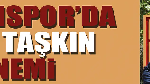 Samsunspor'da Taner Taşkın dönemi 