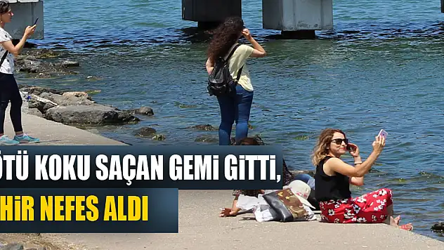 Samsun'a kötü koku saçan gemi gitti, şehir nefes aldı