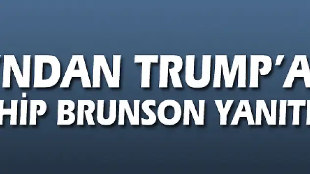 Çavuşoğlu'ndan Trump'a son dakika Rahip Brunson yanıtı