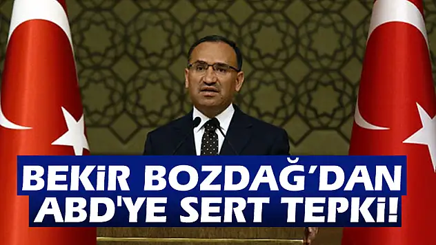 Son Dakika: Bekir Bozdağ'dan ABD'ye sert tepki!