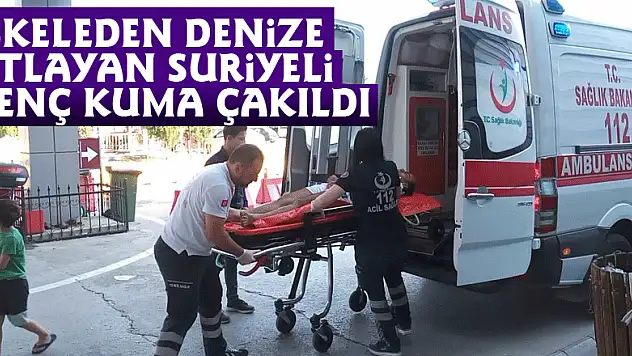 İskeleden denize atlayan Suriyeli genç kuma çakıldı