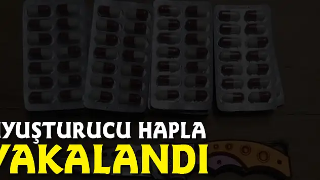 Uyuşturucu hapla yakalandı