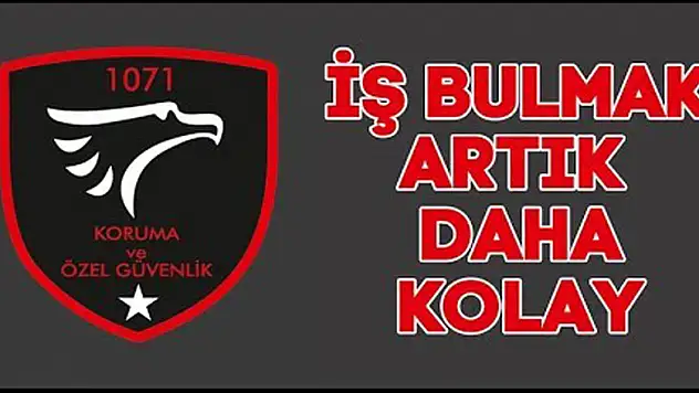 İş bulmak '1071 Özel Güvenlik Kurumu' ile artık daha kolay