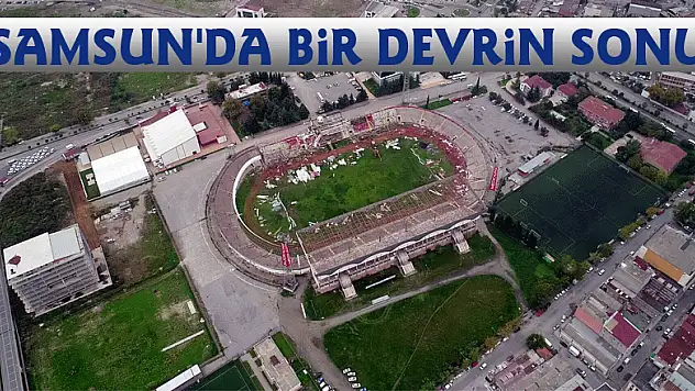 Samsun'da bir devrin sonu