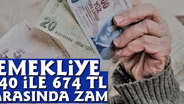 Emekliye 140 ile 674 TL arasında Zam