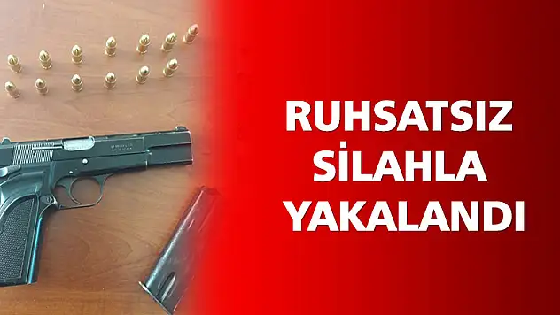 Ruhsatsız silahla yakalandı