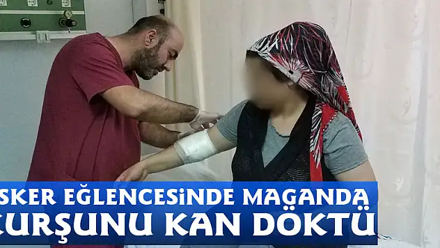Asker eğlencesinde maganda kurşunu kan döktü