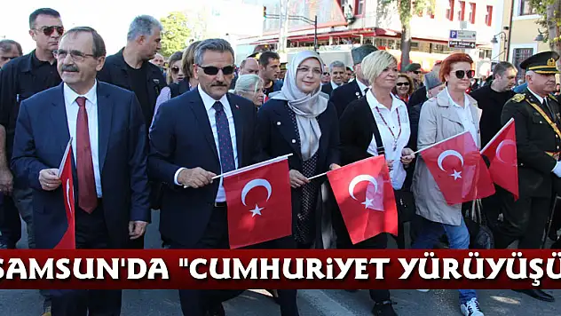 Samsun'da 'Cumhuriyet Yürüyüşü'