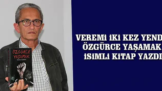 Veremi iki kez yendi, 'Özgürce Yaşamak' isimli kitap yazdı