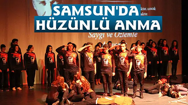 Samsun'da hüzünlü anma