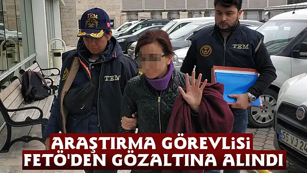 Araştırma görevlisi FETÖ'den gözaltına alındı 