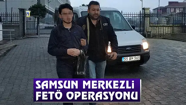 Samsun merkezli FETÖ operasyonu: 15 askere gözaltı
