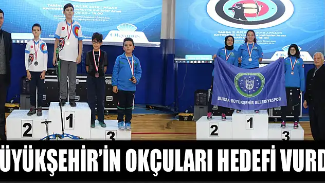 Büyükşehir'in okçuları hedefi vurdu 