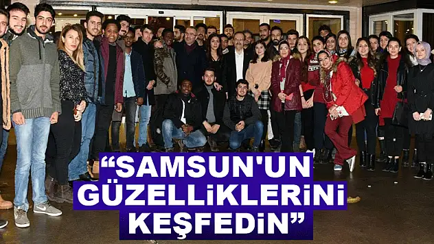  'Samsun'un güzelliklerini keşfedin'