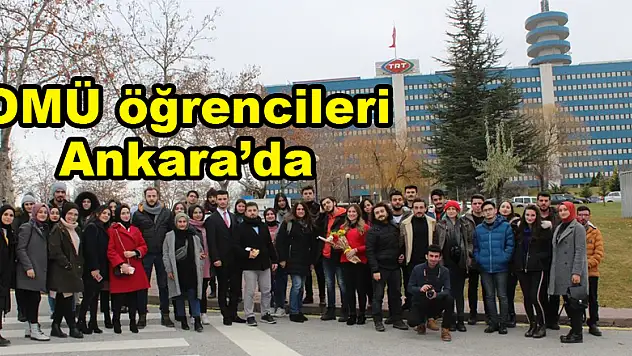 OMÜ öğrencileri Ankara'da 