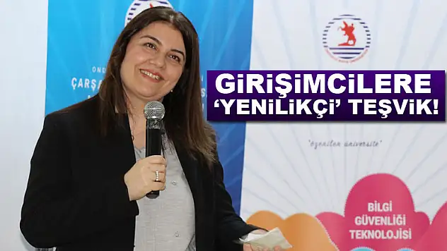 Girişimcilere 'yenilikçi' teşvik!