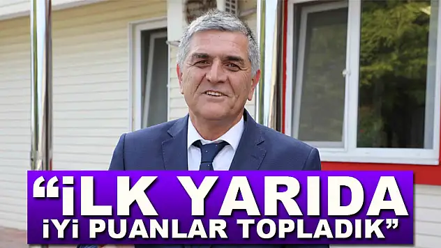  Suat Çakır: 'İlk yarıda iyi puanlar topladık'