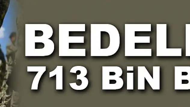Bedelli için 713 bin başvuru