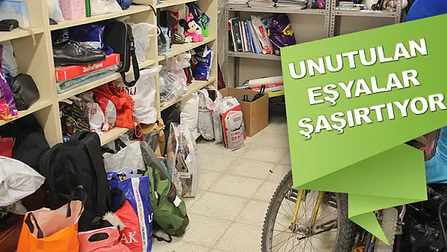 Unutulan eşyalar şaşırtıyor