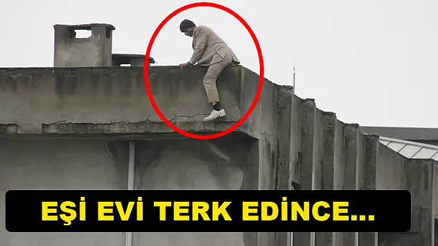 Evi terk eden eşi çocuklarını yuvaya verince çatıya çıkıp intihara kalkıştı