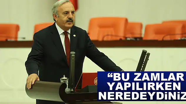 BEDRİ YAŞAR: 'BU ZAMLAR YAPILIRKEN NEREDEYDİNİZ?'