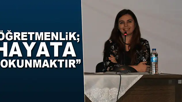 Akkuş'tan geleceğin öğretmenlerine öğütler  