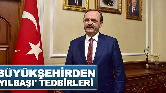 Büyükşehirden 'yılbaşı' tedbirleri