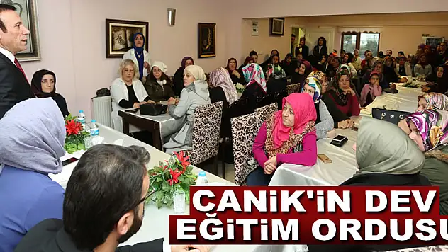 Canik'in dev eğitim ordusu