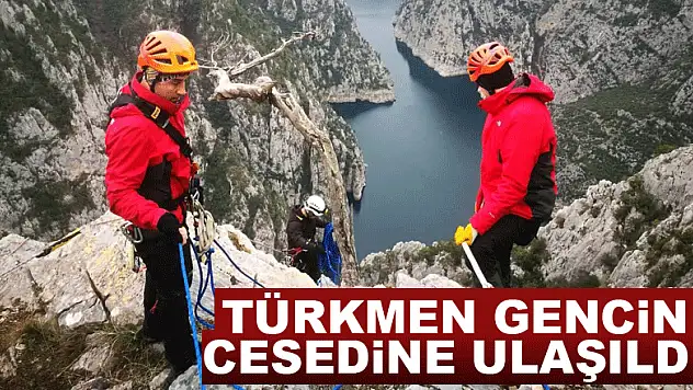 Türkmen gencin cesedine ulaşıldı