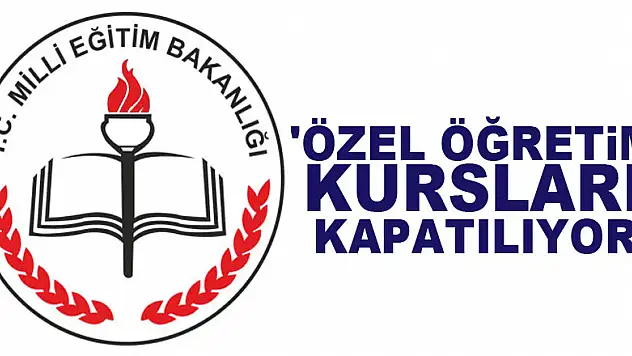 MEB: 'Özel öğretim kursları kapatılıyor'