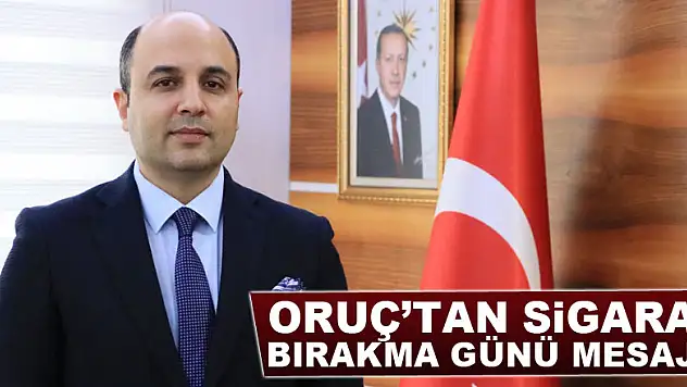 Oruç'tan Sigara Bırakma Günü mesajı