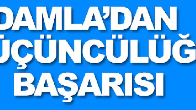 Damla'dan İl Üçüncülüğü başarısı
