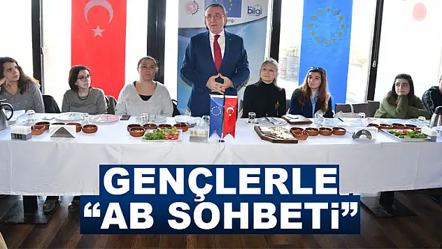 Gençlerle 'AB sohbeti'
