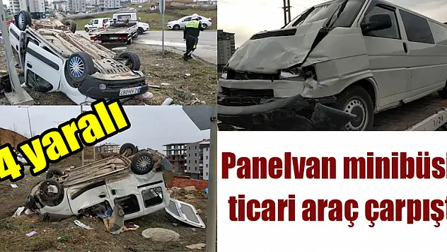 Panelvan minibüsle ticari araç çarpıştı: 4 yaralı 